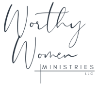 Worthy Women Ministries